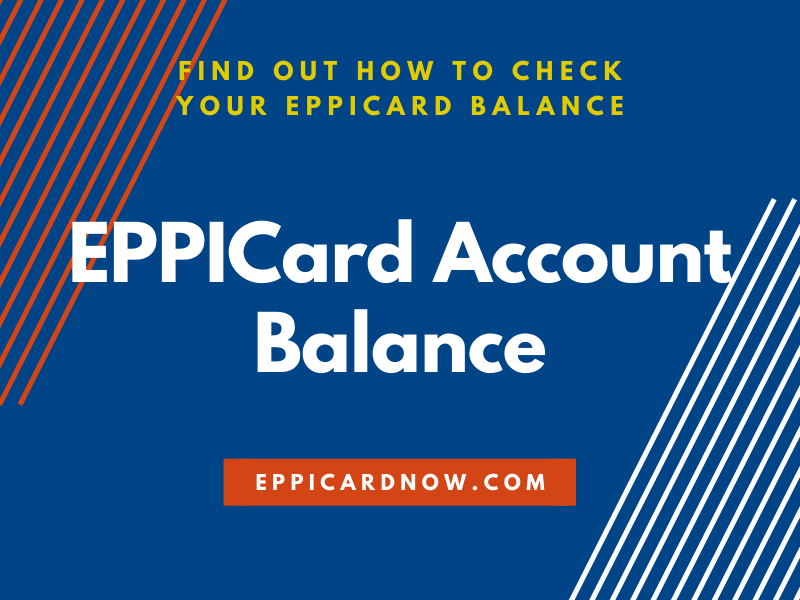 Eppicard Account Balance EPPICard Help Now