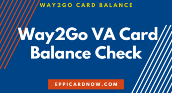 Way2Go VA Card Balance Check